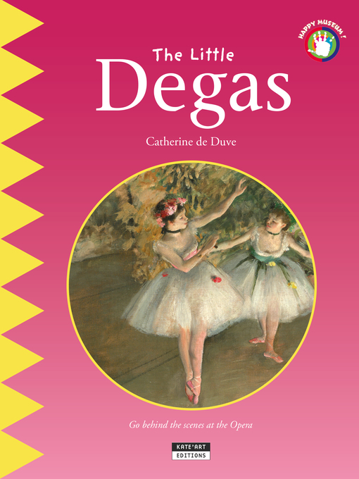 Title details for The Little Degas by Catherine de Duve - Available